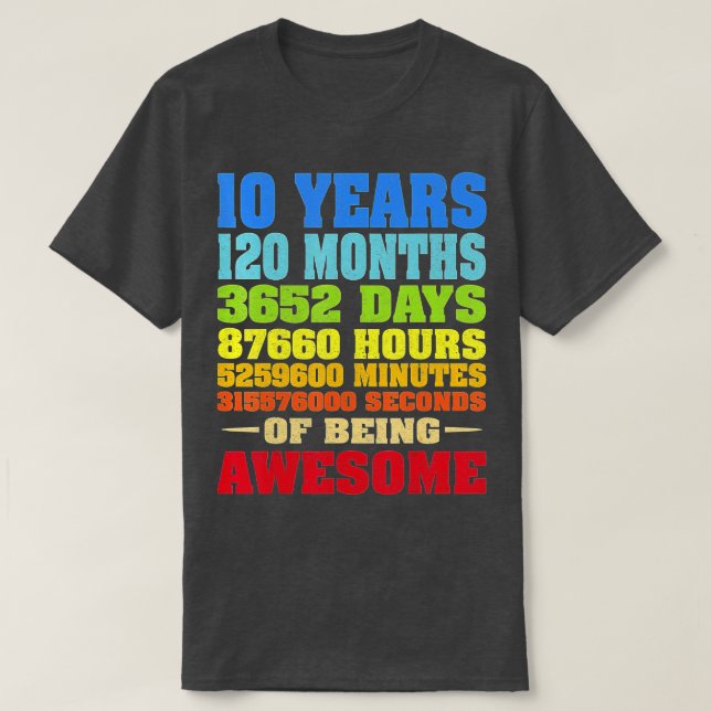 10 Years 120 Months Of Being Awesome 10th Birthday T Shirt (Design framsida)
