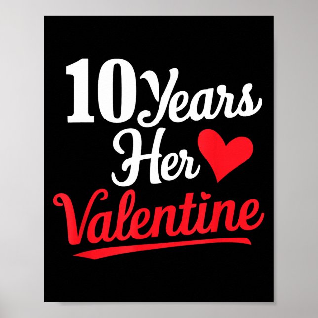 10 Years Her Valentine _ Anniversary Couples Valen Poster (Framsidan)