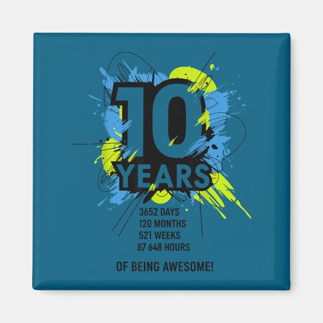 10 Years Of Being Awesome 10th Birthday Girl Boy D Magnet (Framsidan)