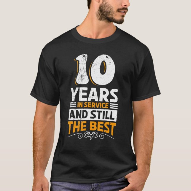 10 Years Of Service Work Anniversary T Shirt (Framsida)