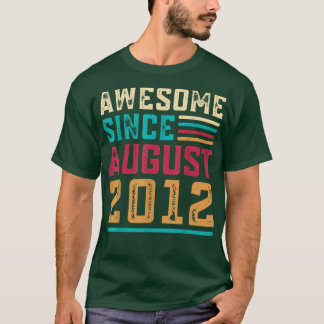 10 Years Old Gifts Awesome Since August 2012 10th  T Shirt