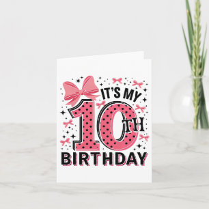10th Coquette Birthday Girl 10 Years Old Girl Coqu Kort