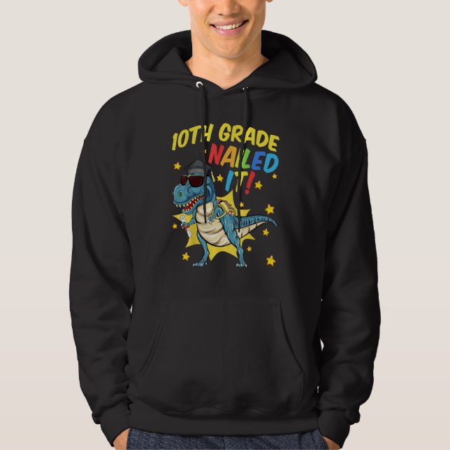 10th Grade Graduation  Rex Dinosaur 10th Grade Nai Hoodie (Framsida)