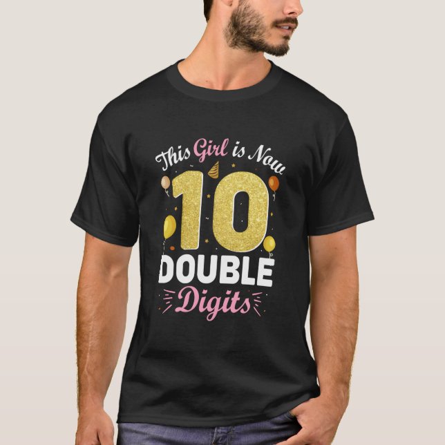 10Th Py This Is Now 10 Double Digits T Shirt (Framsida)