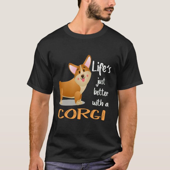 111 Livet är bättre med en Corgi T Shirt (Framsida)