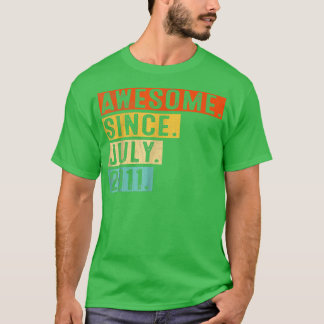 11 år gammal fjol Fantastisk sedan juli 2011 T Shirt
