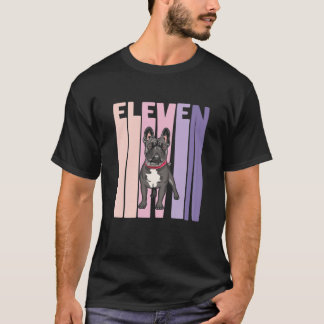 11-årig Fransk Bulldog Frenchie Älskare Birthday T Shirt