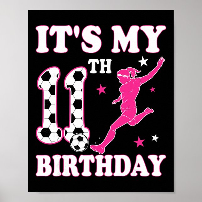 11-års födelsedag fotboll tema 11 år gammal flicka poster (Framsidan)