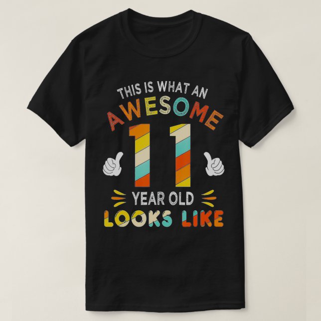 11:e födelsedagsgåvor för 11 år gamla Fantastisk T Shirt (Design framsida)
