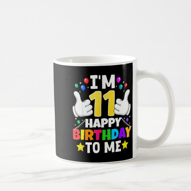 11 Year Old I'm 11 Happy Birthday To Me 11th Birth Kaffemugg (Höger)