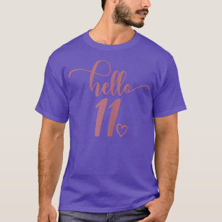 11th Birthday, Girls, Hello 11, For Her, 11 Years T Shirt