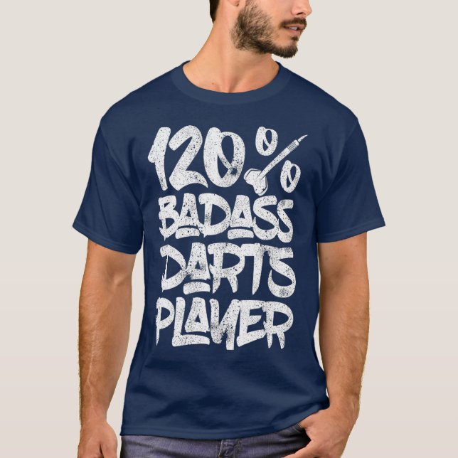 120 Badass Darts Player - Mörka Bullseye T Shirt (Framsida)