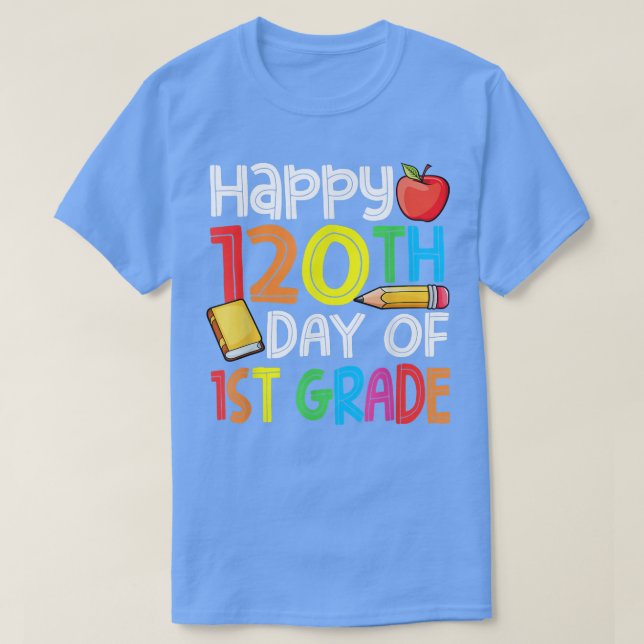 120 dagar för skollärare Child Lycklig 120 dagar T Shirt (Design framsida)