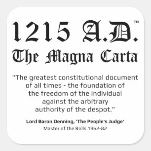 1215 A.D.™ Magna Carta-citattecken Fyrkantigt Klistermärke