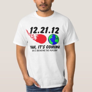 12.21.12 Avsluta av världen som det är kommande Tee Shirt