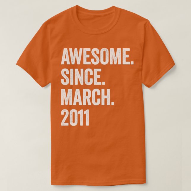 12 år Fantastisk sedan mars 2011 12:e födelsedag1 T Shirt (Design framsida)
