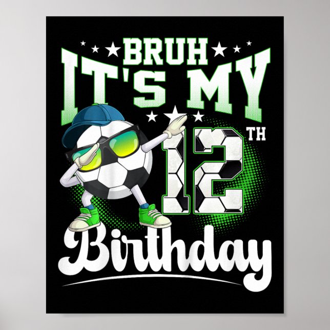 12 Års Födelsedag Bruh Det Är Min 12-årsdag S Poster (Framsidan)