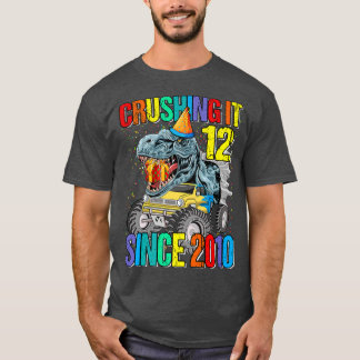 12 Crushing It Since 2010 Monster Truck Dinosaur  T Shirt