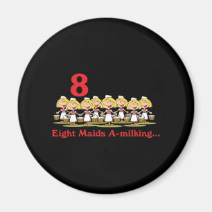 12 dagar åtta jungfruar som mjölkar magnet