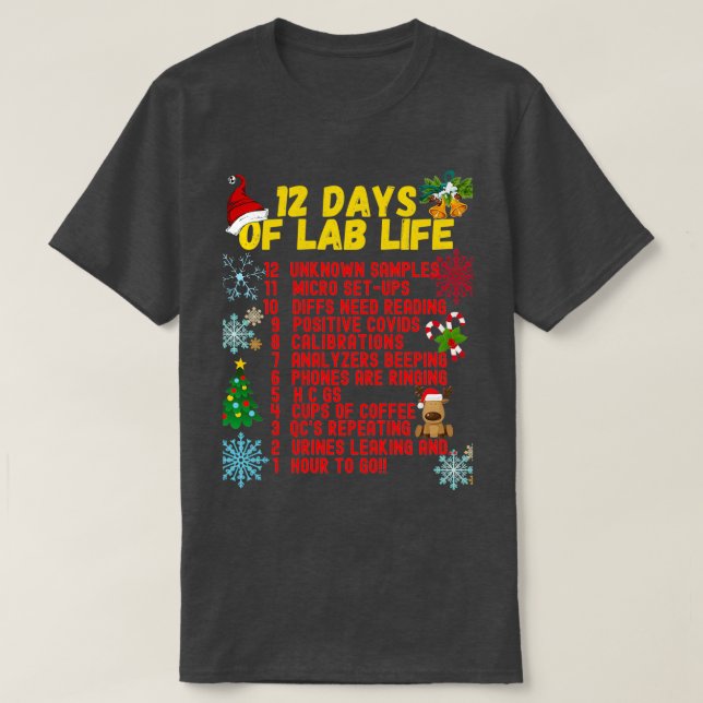 12 DAGAR AV LAB LIFE CHRISTMAS MEDICINSK LABORATOR T SHIRT (Design framsida)