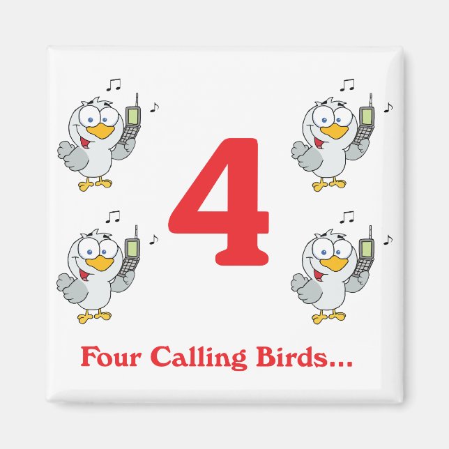 12 dagar fyra uppringande fåglar magnet (Framsidan)