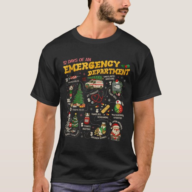 12 Days Of An Emergency Department, Er Nurse Chris T Shirt (Framsida)