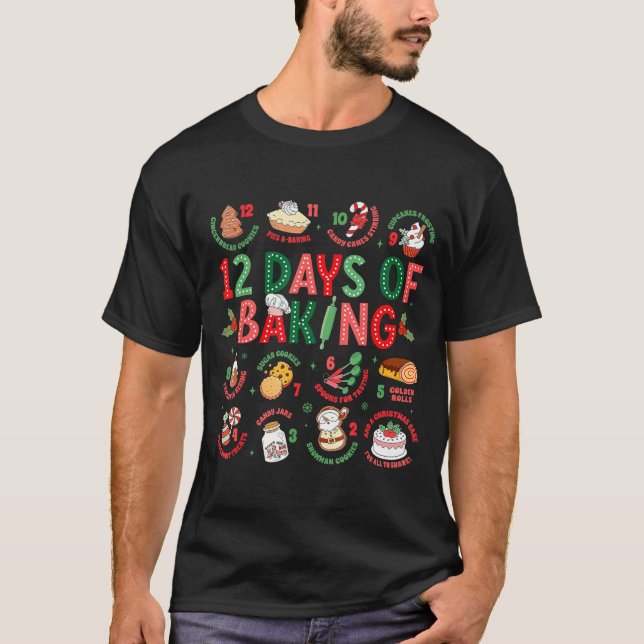 12 Days Of Baking Baker Christmas Cook Chef Baking T Shirt (Framsida)