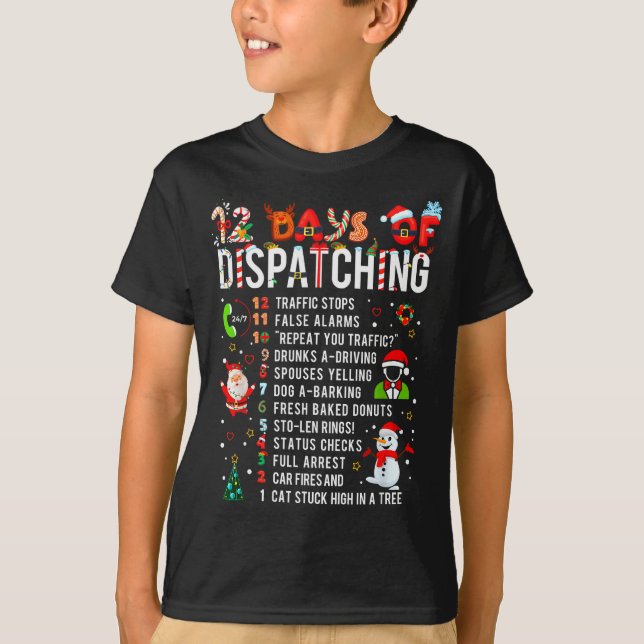 12 Days Of Dispatching Funny Christmas Dispatcher  T Shirt (Framsida)
