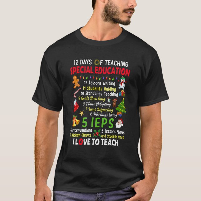 12 Days Of Teaching Special Education Teacher Elf  T Shirt (Framsida)