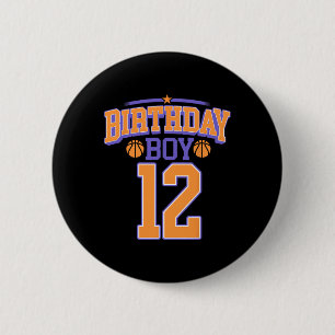 12:e Birthday Boy Basketball Älskare 12 år gammal Knapp