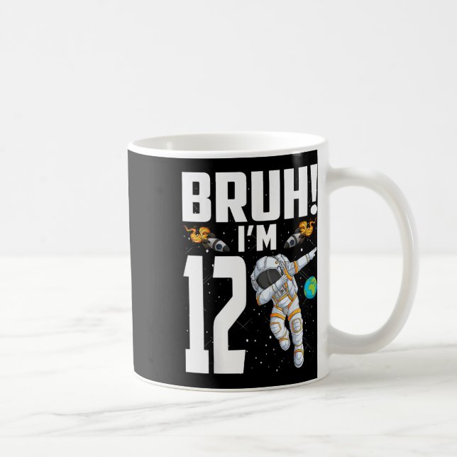 12:e födelsedag Astronaut Bruh Im 12 år gammal Kaffemugg (Höger)