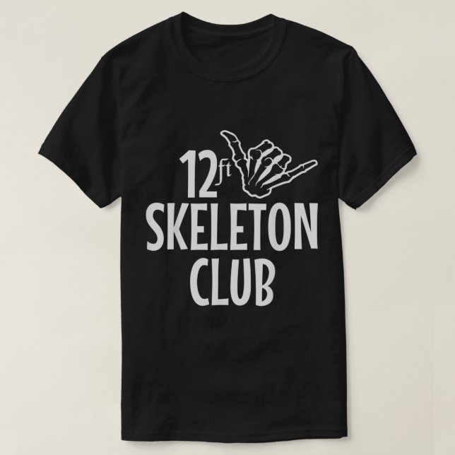 12 ft Skeleton Klubb Giant Skelly Halloween Infern T Shirt (Design framsida)