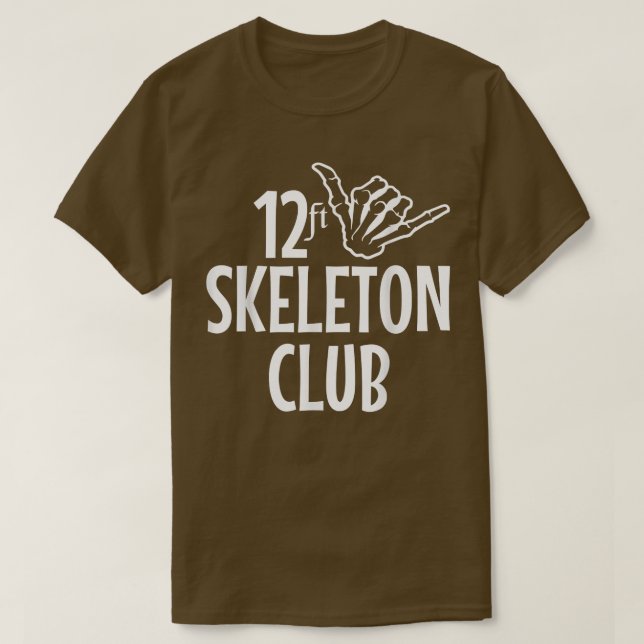 12 ft Skeleton Klubb Giant Skelly Halloween Infern T Shirt (Design framsida)