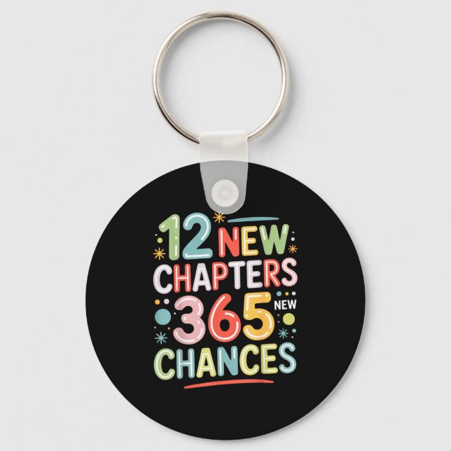 12 New Chapters 365 Chances Insrational Quote For  Nyckelring (Framsida)