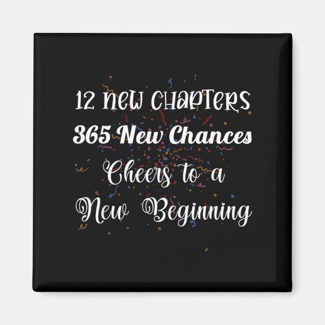 12 New Chapters 365 New Chances Cheers To New Begi Magnet (Framsidan)