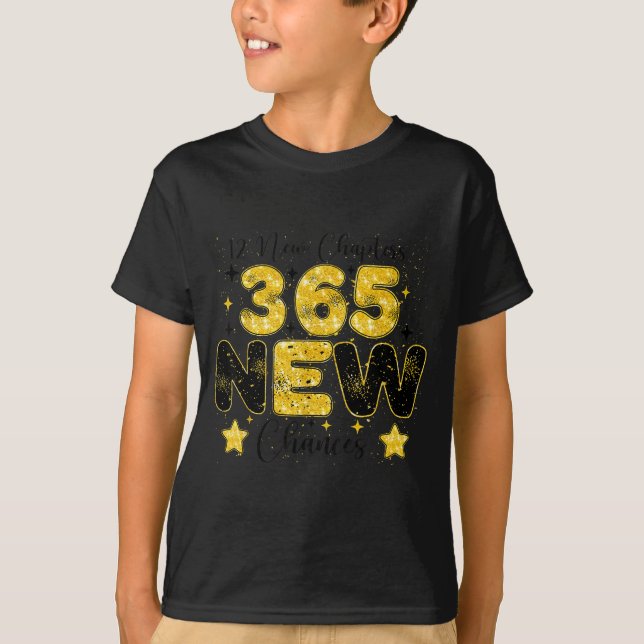 12 New Chapters 365 New Chances Happy New Year 202 T Shirt (Framsida)