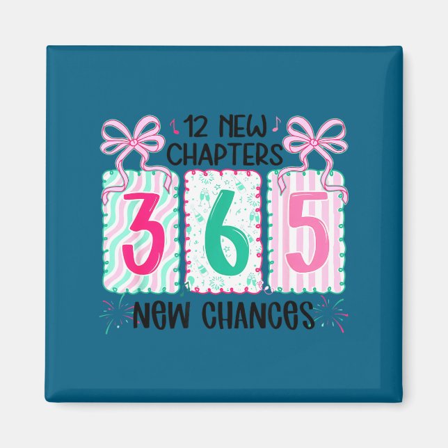 12 New Chapters 365 New Chances New Year's Eve 202 Magnet (Framsidan)