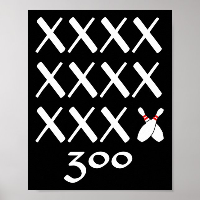 12 Strejkors Perfekt Bowling Game T Shirt - 300 Bo Poster (Framsidan)