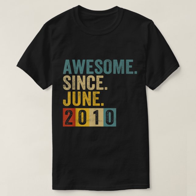 12 Year Old Awesome Since June 2010 12th Birthday  T Shirt (Design framsida)