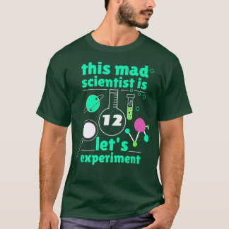 12th Birthday Twelve Science Mad Scientist Chemist T Shirt