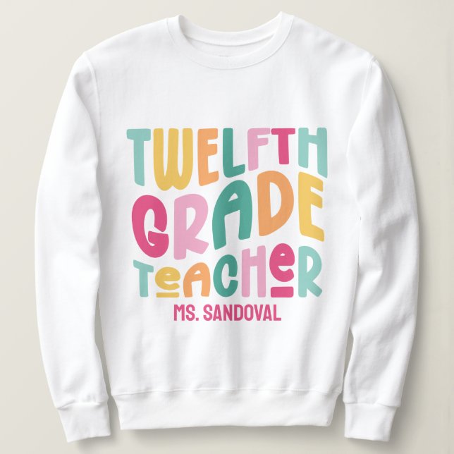 12th Grade Teacher Colorful Text T Shirt (Design framsida)