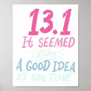 13.1 Halva maraton såg ut som om Bra vid tidpunkte Poster