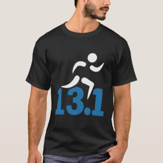 13 1 miles halv Marathon T Shirt
