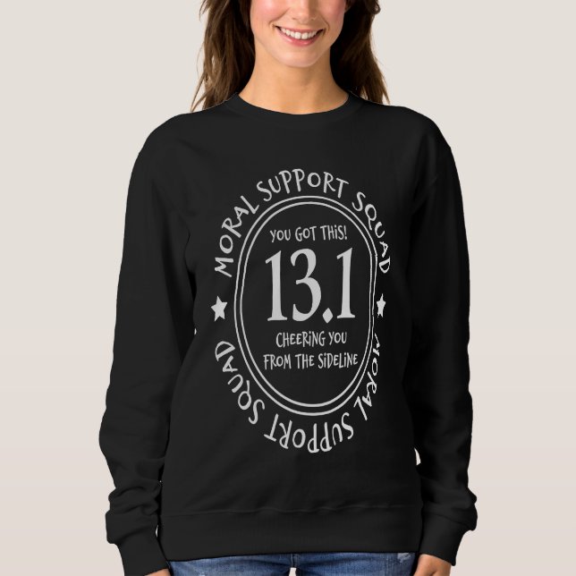 13 1 Moral Support Squad Halvmaraton Löpning T Shirt (Framsida)