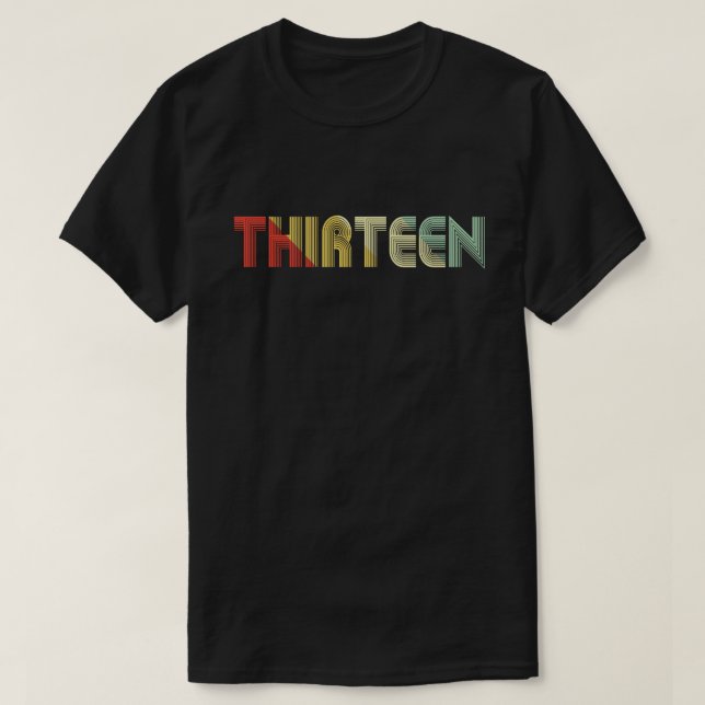 13 år 13th födelsedaggåva för gammal tretton t shirt (Design framsida)