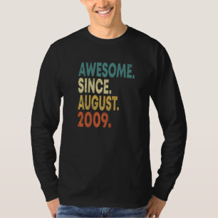 13 år gammal Fantastisk sedan augusti 2009 13:e fö T Shirt
