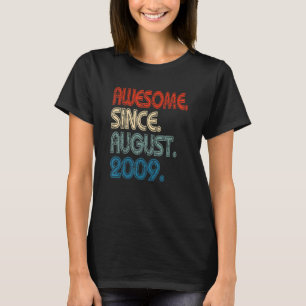 13 år gammal Fantastisk sedan augusti 2009 13:e fö T Shirt
