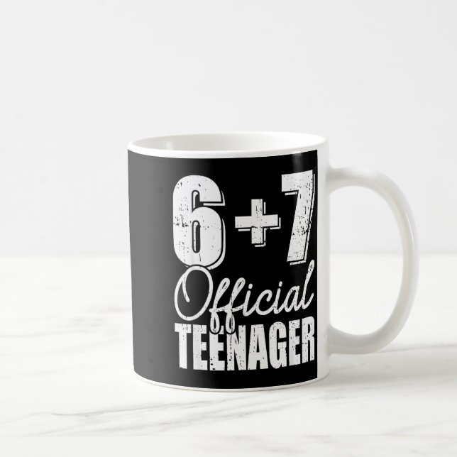 13-års födelsedag tonåring sex sju meme 67 födelse kaffemugg (Höger)