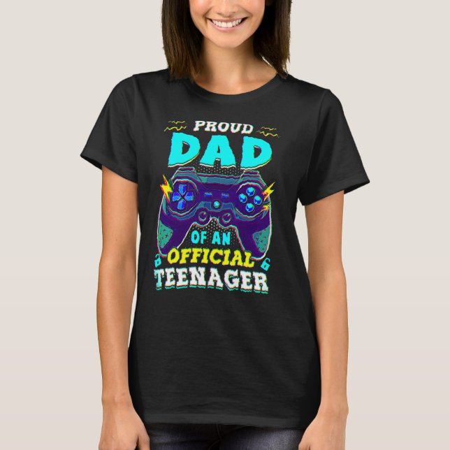 13-årsdag Stolt Pappa Officiell Tonåring Video Ga T Shirt (Framsida)