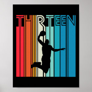 13:e födelsedag Basketball Älskare Gift 13 år gamm Poster